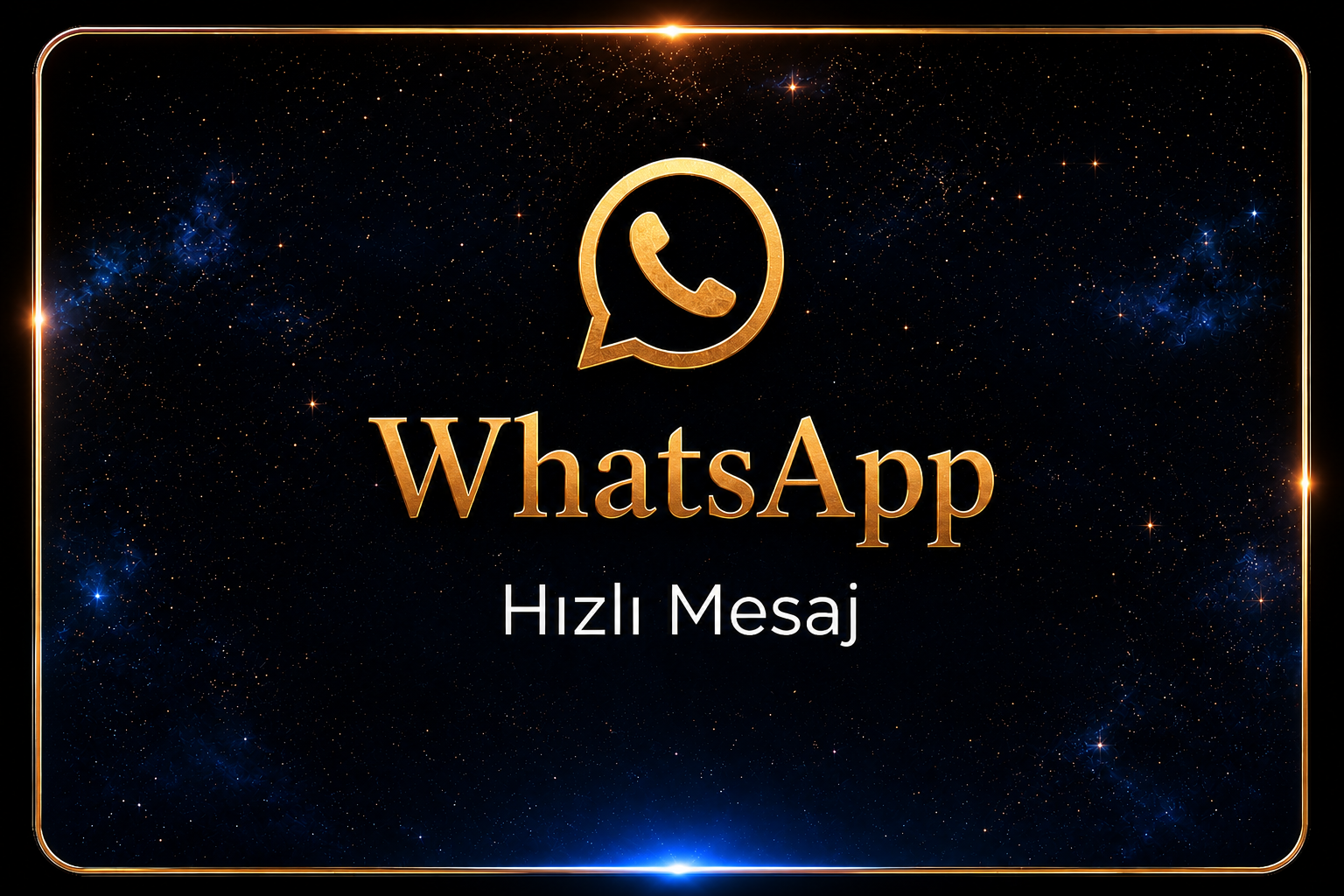 WhatsApp Hızlı Mesaj